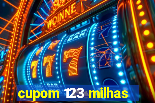 cupom 123 milhas